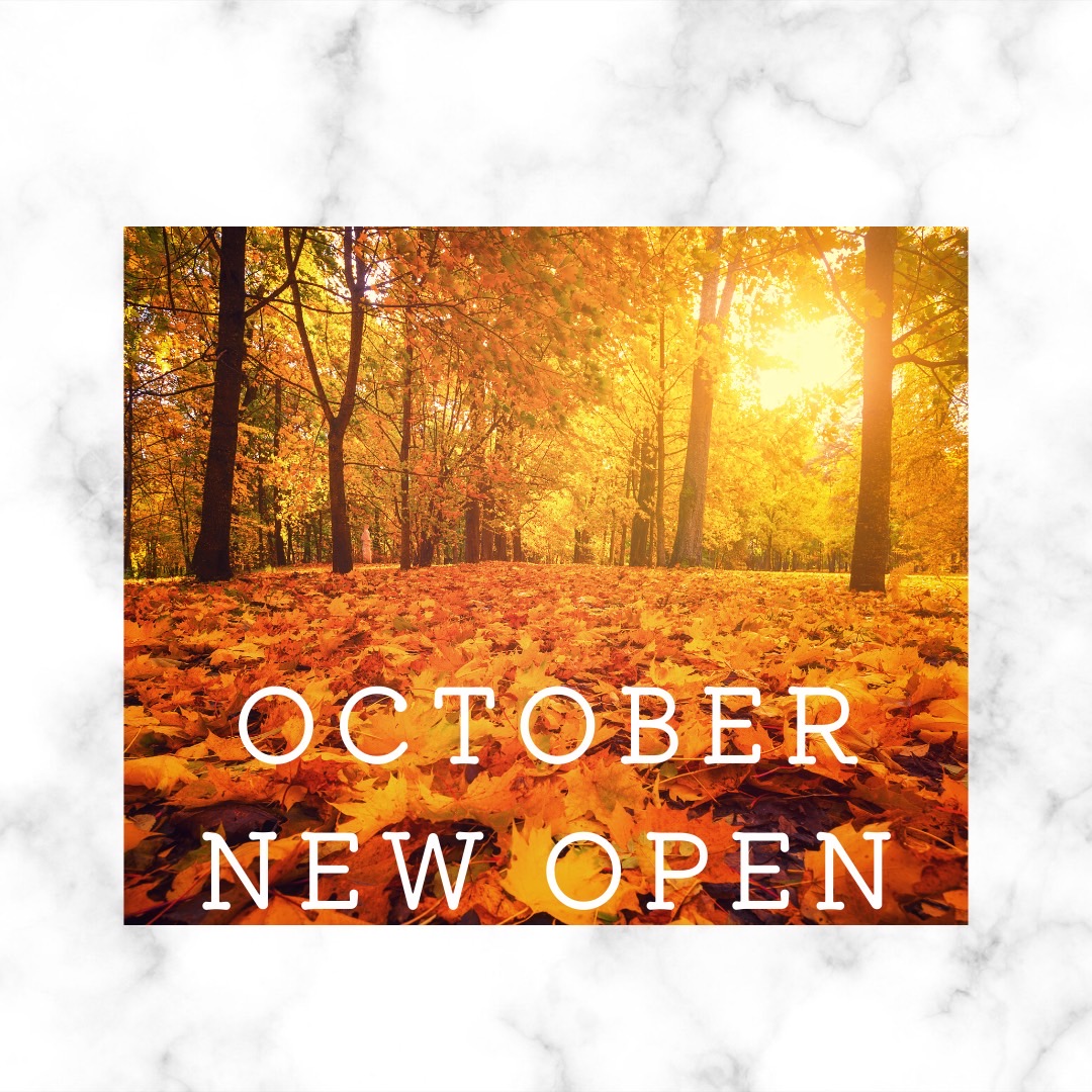 OCTOBER NEW OPEN